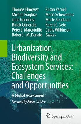 Elmqvist / Seto / Fragkias |  Urbanization, Biodiversity and Ecosystem Services: Challenges and Opportunities | Buch |  Sack Fachmedien