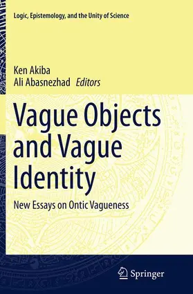 Abasnezhad / Akiba |  Vague Objects and Vague Identity | Buch |  Sack Fachmedien