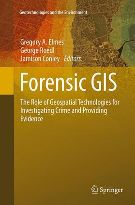 Elmes / Conley / Roedl |  Forensic GIS | Buch |  Sack Fachmedien