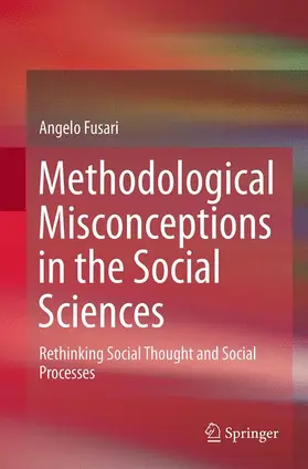 Fusari |  Methodological Misconceptions in the Social Sciences | Buch |  Sack Fachmedien