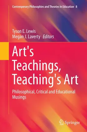 Laverty / Lewis |  Art's Teachings, Teaching's Art | Buch |  Sack Fachmedien