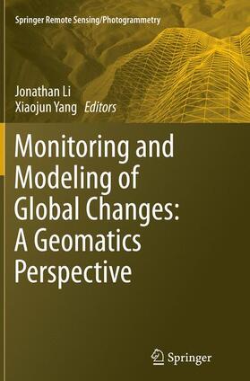 Yang / Li |  Monitoring and Modeling of Global Changes: A Geomatics Perspective | Buch |  Sack Fachmedien