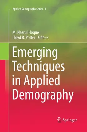 B. Potter / Hoque |  Emerging Techniques in Applied Demography | Buch |  Sack Fachmedien