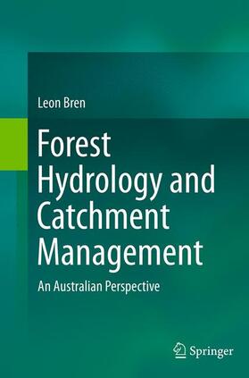 Bren |  Forest Hydrology and Catchment Management | Buch |  Sack Fachmedien