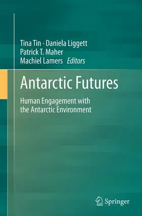 Tin / Lamers / Liggett |  Antarctic Futures | Buch |  Sack Fachmedien