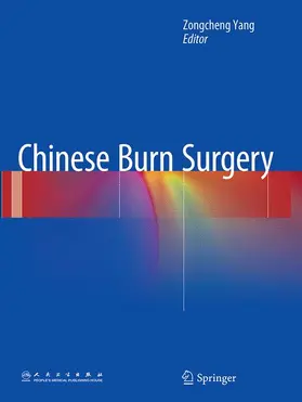 Yang |  Chinese Burn Surgery | Buch |  Sack Fachmedien