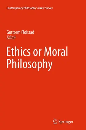 Fløistad |  Ethics or Moral Philosophy | Buch |  Sack Fachmedien