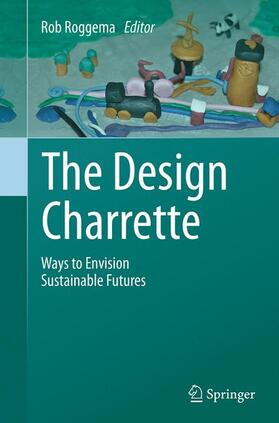 Roggema |  The Design Charrette | Buch |  Sack Fachmedien