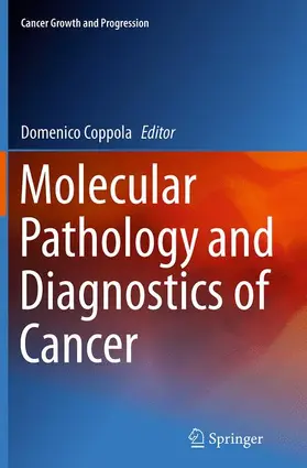 Coppola |  Molecular Pathology and Diagnostics of Cancer | Buch |  Sack Fachmedien