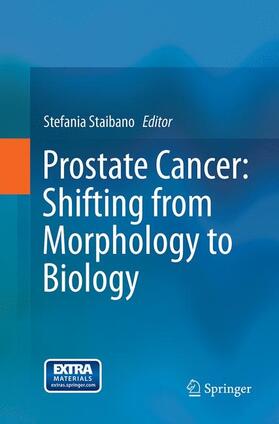 Staibano |  Prostate Cancer: Shifting from Morphology to Biology | Buch |  Sack Fachmedien