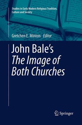 Minton |  John Bale¿s 'The Image of Both Churches' | Buch |  Sack Fachmedien