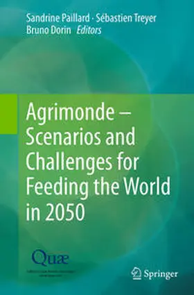 Paillard / Dorin / Treyer |  Agrimonde ¿ Scenarios and Challenges for Feeding the World in 2050 | Buch |  Sack Fachmedien