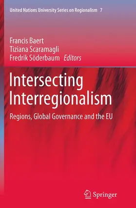 Baert / Söderbaum / Scaramagli |  Intersecting Interregionalism | Buch |  Sack Fachmedien