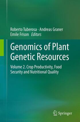 Tuberosa / Frison / Graner |  Genomics of Plant Genetic Resources | Buch |  Sack Fachmedien