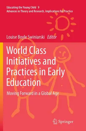 Boyle Swiniarski |  World Class Initiatives and Practices in Early Education | Buch |  Sack Fachmedien