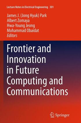 Park / Obaidat / Zomaya |  Frontier and Innovation in Future Computing and Communications | Buch |  Sack Fachmedien