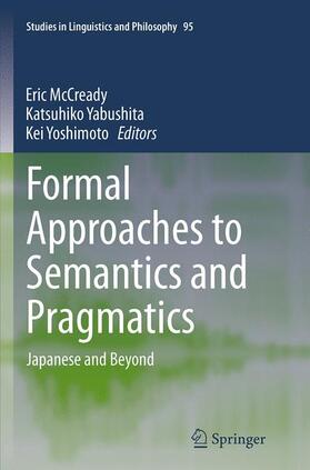 McCready / Yoshimoto / Yabushita |  Formal Approaches to Semantics and Pragmatics | Buch |  Sack Fachmedien