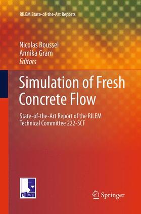 Gram / Roussel |  Simulation of Fresh Concrete Flow | Buch |  Sack Fachmedien