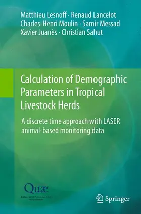 Lesnoff / Lancelot / Moulin |  Calculation of Demographic Parameters in Tropical Livestock Herds | Buch |  Sack Fachmedien