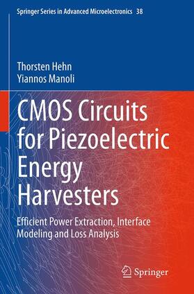 Manoli / Hehn |  CMOS Circuits for Piezoelectric Energy Harvesters | Buch |  Sack Fachmedien