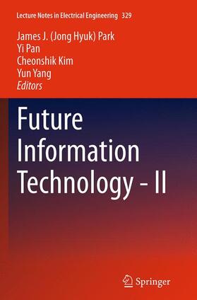 Park / Yang / Pan |  Future Information Technology - II | Buch |  Sack Fachmedien