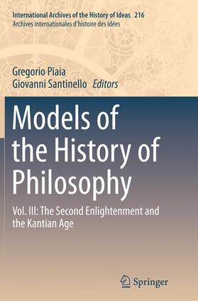Santinello / Piaia |  Models of the History of Philosophy | Buch |  Sack Fachmedien