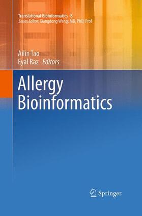 Raz / Tao |  Allergy Bioinformatics | Buch |  Sack Fachmedien