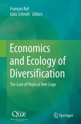 Schroth / Ruf |  Economics and Ecology of Diversification | Buch |  Sack Fachmedien