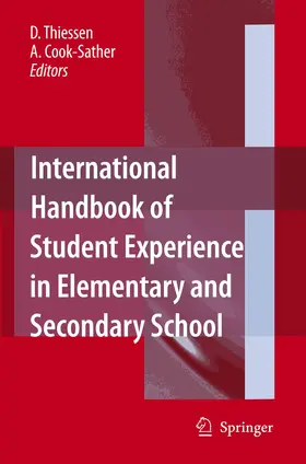 Cook-Sather / Thiessen |  International Handbook of Student Experience in Elementary and Secondary School | Buch |  Sack Fachmedien