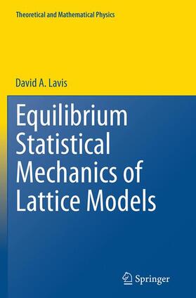 Lavis |  Equilibrium Statistical Mechanics of Lattice Models | Buch |  Sack Fachmedien