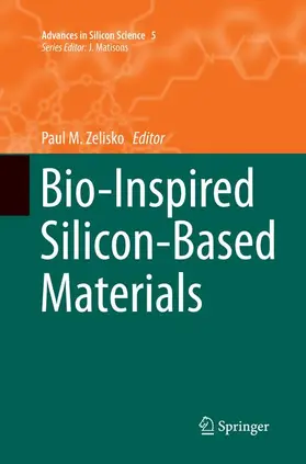 Zelisko |  Bio-Inspired Silicon-Based Materials | Buch |  Sack Fachmedien