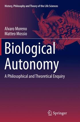 Mossio / Moreno |  Biological Autonomy | Buch |  Sack Fachmedien