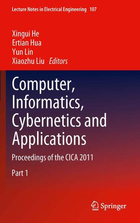 He / Liu / Hua |  Computer, Informatics, Cybernetics and Applications | Buch |  Sack Fachmedien