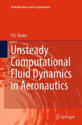 Tucker |  Unsteady Computational Fluid Dynamics in Aeronautics | Buch |  Sack Fachmedien