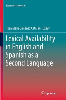 Jiménez Catalán |  Lexical Availability in English and Spanish as a Second Language | Buch |  Sack Fachmedien