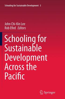 Efird / Lee |  Schooling for Sustainable Development Across the Pacific | Buch |  Sack Fachmedien