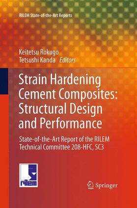 Kabele / Rokugo / Suwada |  Strain Hardening Cement Composites: Structural Design and Performance | Buch |  Sack Fachmedien