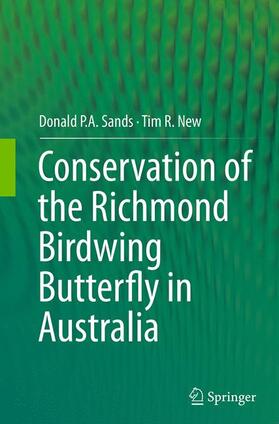 New / Sands |  Conservation of the Richmond Birdwing Butterfly in Australia | Buch |  Sack Fachmedien