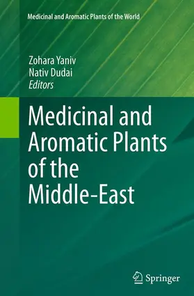 Dudai / Yaniv |  Medicinal and Aromatic Plants of the Middle-East | Buch |  Sack Fachmedien