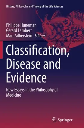 Huneman / Silberstein / Lambert |  Classification, Disease and Evidence | Buch |  Sack Fachmedien