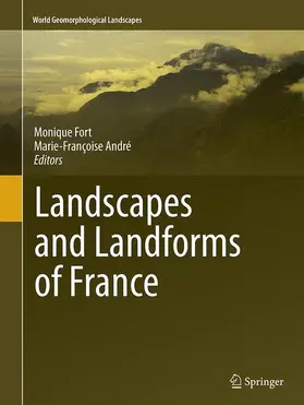 André / Fort |  Landscapes and Landforms of France | Buch |  Sack Fachmedien