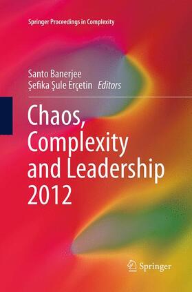 Erçetin / Banerjee | Chaos, Complexity and Leadership 2012 | Buch | 978-94-024-0670-2 | sack.de