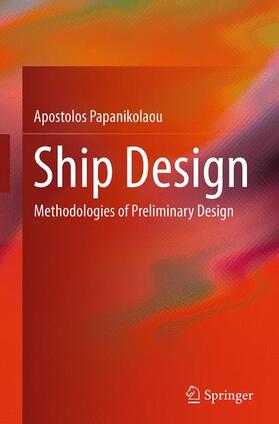 Papanikolaou |  Ship Design | Buch |  Sack Fachmedien