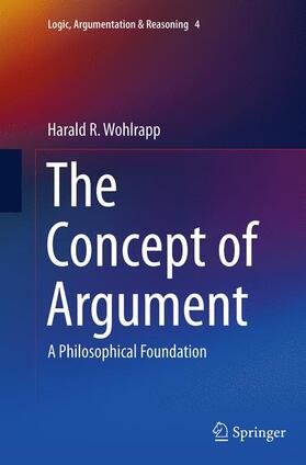 Wohlrapp |  The Concept of Argument | Buch |  Sack Fachmedien