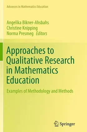 Bikner-Ahsbahs / Presmeg / Knipping |  Approaches to Qualitative Research in Mathematics Education | Buch |  Sack Fachmedien