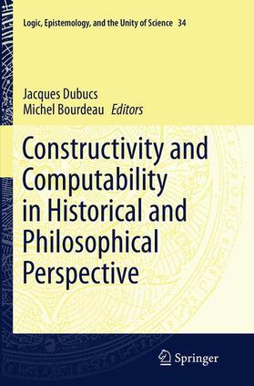 Bourdeau / Dubucs |  Constructivity and Computability in Historical and Philosophical Perspective | Buch |  Sack Fachmedien
