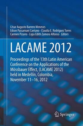 Barrero Meneses / Passamani Caetano / Zamora Alfonso |  LACAME 2012 | Buch |  Sack Fachmedien