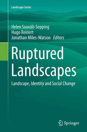 Sooväli-Sepping / Miles-Watson / Reinert |  Ruptured Landscapes | Buch |  Sack Fachmedien