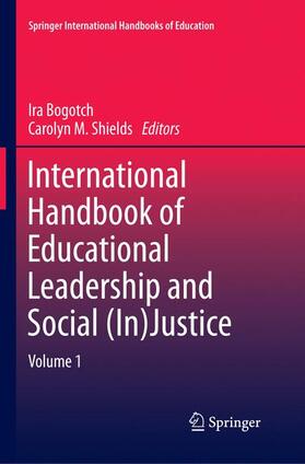 Shields / Bogotch |  International Handbook of Educational Leadership and Social (In)Justice | Buch |  Sack Fachmedien