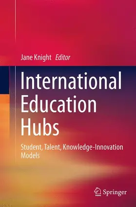 Knight |  International Education Hubs | Buch |  Sack Fachmedien